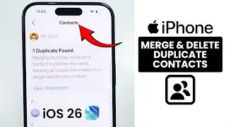 [iOS 26] How to Delete Duplicate iPhone Contacts in Single Click!