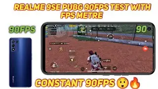 Realme 9Se Pubg 90Fps Test With Fps metre| Realme 9 Speed Edition