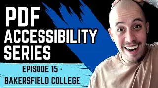 How to make PDFs Accessible Episode 15 Bakersfield College