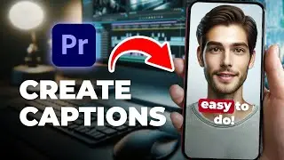 How To Add Captions In Premiere Pro