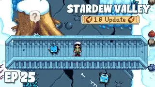 GIANT TREE and QUARRY UNLOCKED! (Stardew Valley 1.6 Let's Play) -  Ep 25
