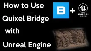 Quixel Bridge Tutorial: How to Bring Assets into Unreal Engine 4.25