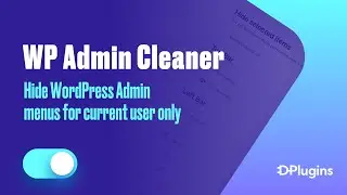Hide WordPress Admin menus for current user only