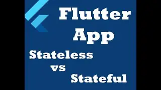 Flutter - Intro | Basic App with Stateless and Stateful Widget