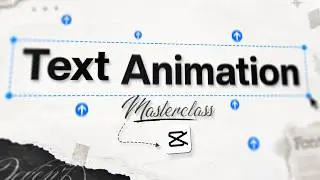 How to Master Smooth Text Animations in CapCut