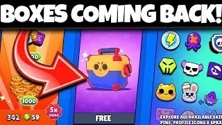 UPDATE INFO: The Return of Brawl Boxes!