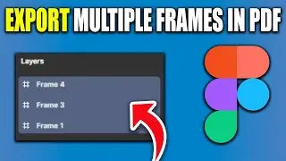 How To Export Multiple Frames From Figma As A Single Pdf Without Any Plugin