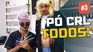 PÓ CRL TODOS #3 | Esteticista