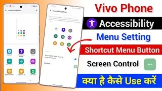 Accessibility Menu Shortcut Setting on Vivo Phone | How to Enable Accessibility Menu Button on Vivo