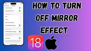 How to Turn Off Mirror Effect on iPhone | Turn Off Mirror Effect on iPhone| 2024