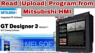 How to Upload Program form Mitsubishi HMI to Over PC, Read Program from Mitsubishi HMI to Over PC.
