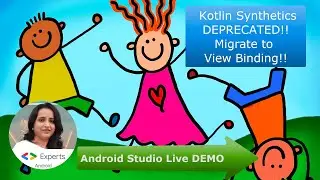 Migrate to View Binding from findViewById | Kotlin Synthetics (Deprecated) | Android Studio Tutorial