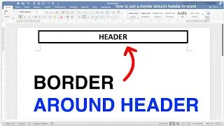 How to Put a Border Around Header in Word ( MICROSOFT )