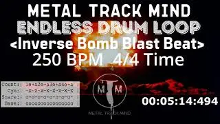 Endless Inverse Bomb Blast Beat Drum Loop 4/4 Time 250 BPM
