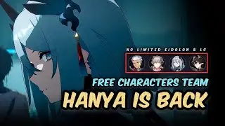 Hanya & Archer - No Limited Eidolon and LC | Honkai: Star Rail v3.8