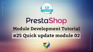Making of PrestaShop Quick Update Module 02 | PrestaShop Module Tutorial | Part 25