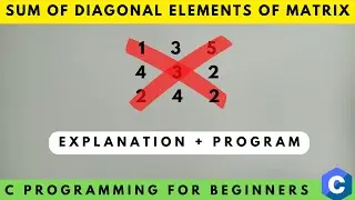 C Program to find the Sum of Diagonal Elements of the Matrix