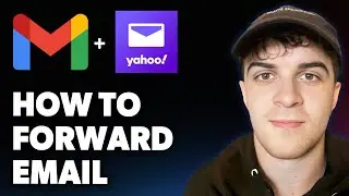 How to Forward Email [2025 Full Guide]
