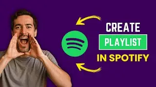 How to Create a Playlist in Spotify (Easy Method)
