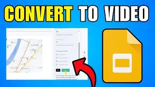How To Convert Google Slides To Video (2026) (Step By Step Guide)