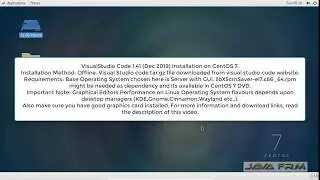 Visual Studio Code 1.41 (Dec 2019) Installation on CentOS 7