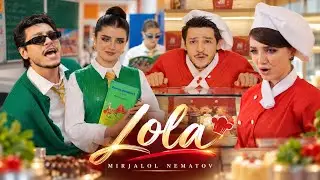 Mirjalol Nematov - Lola (Official Music Video)