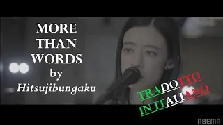 More than words - Hitsujibungaku「 Sub ITA + Furigana 」