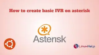 How to create basic IVR on Asterisk