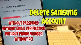 How to Remove Samsung Account Without Password, Without Email Verification. Android 13.