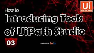 Introducing Tools Activity of UiPath Studio || UiPath RPA Tutorial