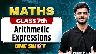 Arithmetic Expressions Class 7 One Shot || Maths