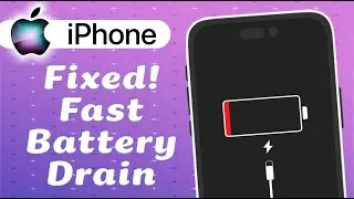 How to Fix Fast Draining iPhone Battery