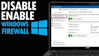 How to Disable and Enable Windows Firewall on Windows 10 Permanently