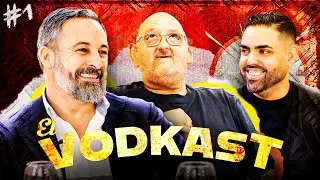 SANTIAGO ABASCAL #1 THE VODKAST | His most personal interview