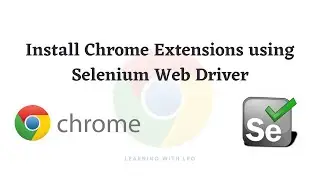 Install Chrome Extensions using Selenium WebDriver in run time||Selenium||Chrome Options||Java