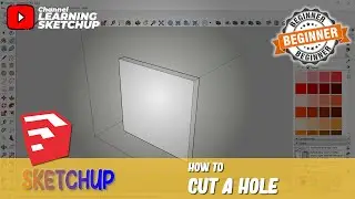 Sketchup How To Cut A Hole