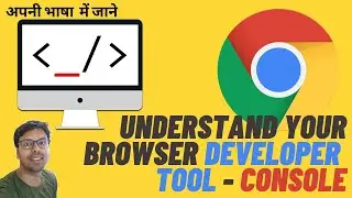 Chrome DevTools Complete Course - Learn to debug your frontend code | Console Section | part-5