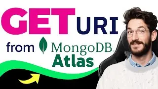 How to GET MongoDB URI from Atlas (Step by Step)