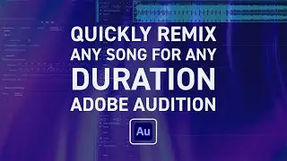 Learn How to Change The Duration of Any Song in Adobe Audition