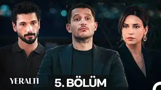 Yeraltı 5. Bölüm