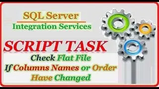SSIS -  Validate Processing Flat File Format || Check Columns Name and Columns Order