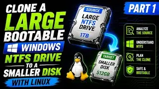 Clone a Large Bootable Windows NTFS drive to a smaller Disk with Linux - Part 1
