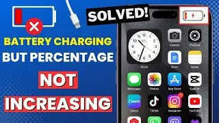 Fix iPhone Charging but Battery Percentage Not Increasing On iOS 17 | Connected But Not Charging