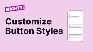 Mighty Mod: Button Styles