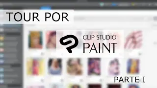 Clip Studio Paint Parte I: Interfaz y la ¡Súper Biblioteca de Materiales!