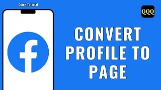 How To Convert A Facebook Profile To Page