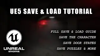 Unreal Engine 5 Save & Load System Tutorial | Save Player, Doors, Keys & More