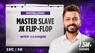 Master Slave JK Flip Flop | Digital Electronics
