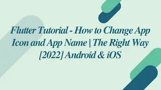 #appIcon #LauncherIcon #Flutter Tutorial - How to add App Icon | The Right Way [2022] Android & iOS