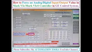 How to Force an Analog/Digital Input/Output Value in Mark VIe/VIeS Controller in GE Control System?